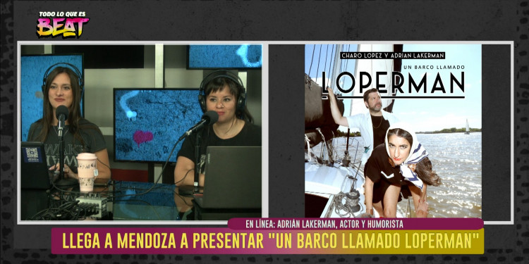 Charo López y Adrián Lakerman hacen "Un barco llamado Loperman"