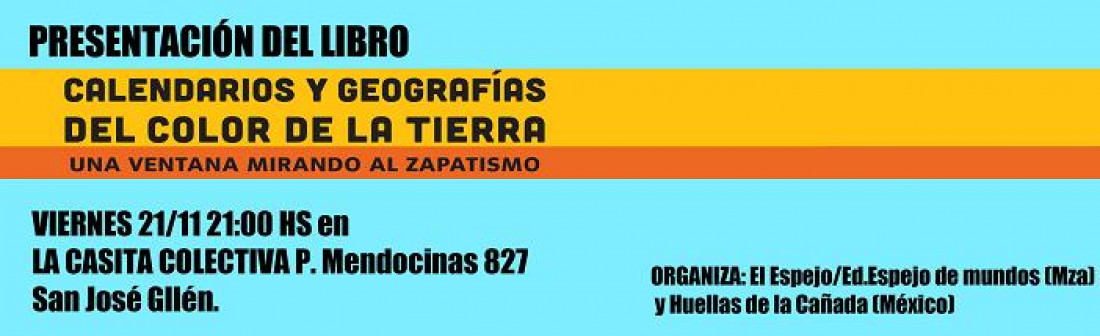 Presentarán en La Casita Colectiva un libro sobre el Zapatismo