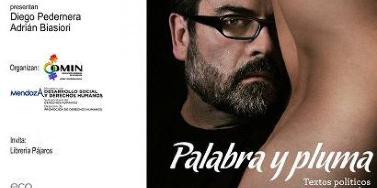 Gustavo Pecoraro presenta su libro "Palabra y pluma - textos políticos y otras mariconadas"