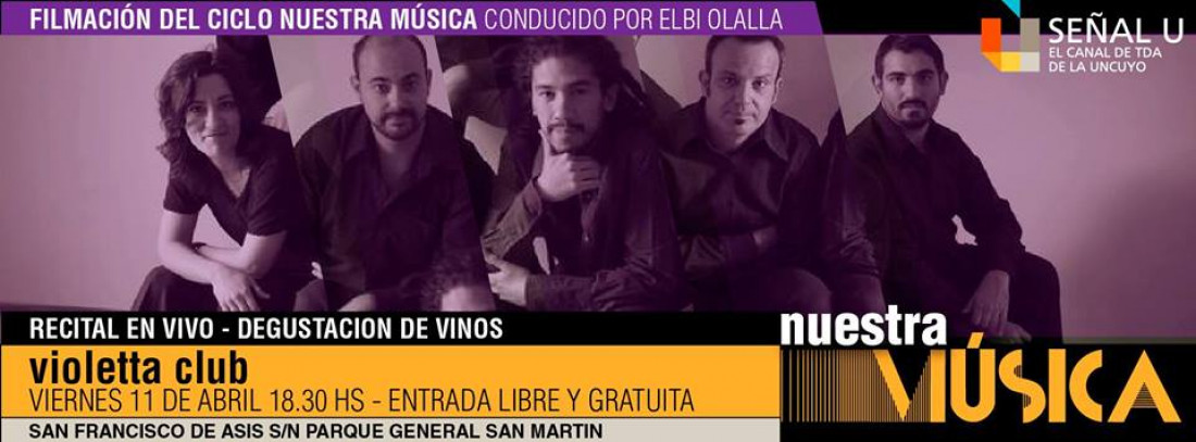 Violetta Club en el Ciclo "Nuestra Música", por Señal U